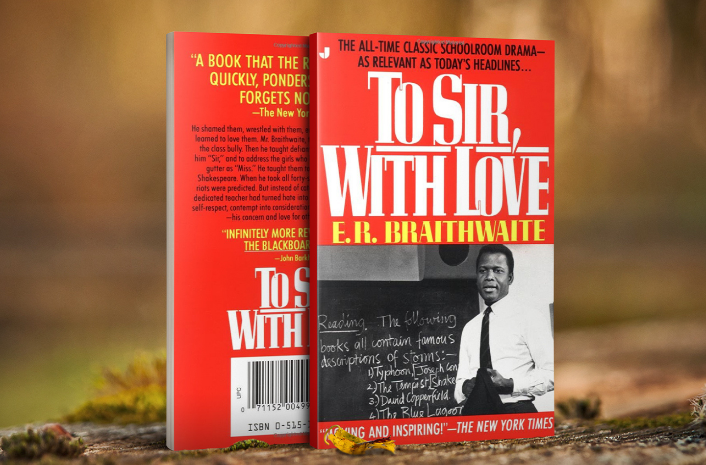 To Sir, With Love Written by- E.R Braithwaite