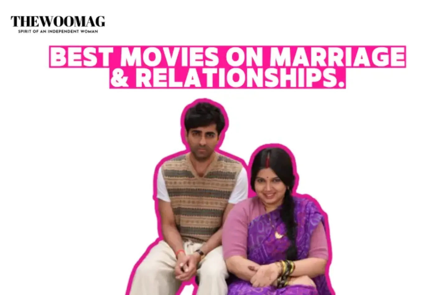 Best movies on Marriage and Relationship for the Brides to be